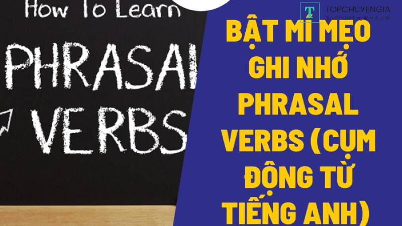 cách học Phrasal verb
